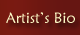 Artist's Bio
